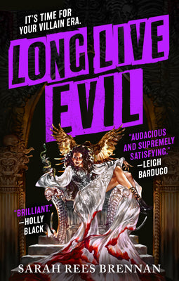 Cover Image for Long Live Evil -- Sarah Rees Brennan, Paperback