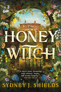 Cover Image for The Honey Witch -- Sydney J. Shields, Paperback