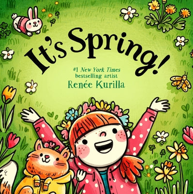 Cover Image for It's Spring! -- Renée Kurilla, Hardcover
