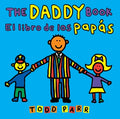 Cover Image for The Daddy Book / El Libro de Los Papás -- Todd Parr, Paperback