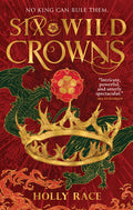 Cover Image for Six Wild Crowns -- Holly Race, Hardcover
