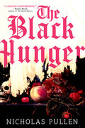 Cover Image for The Black Hunger -- Nicholas Pullen, Paperback