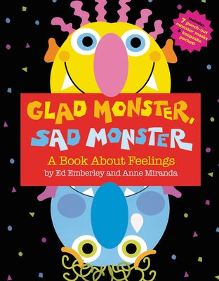 Cover Image for Glad Monster, Sad Monster -- Anne Miranda, Hardcover