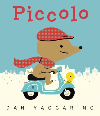 Cover Image for Piccolo -- Dan Yaccarino, Hardcover
