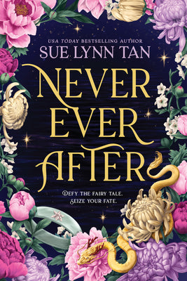 Cover Image for Never Ever After -- Sue Lynn Tan, Hardcover