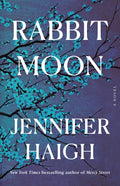 Cover Image for Rabbit Moon -- Jennifer Haigh, Hardcover