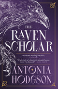 Cover Image for The Raven Scholar -- Antonia Hodgson, Paperback