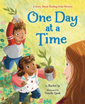 Cover Image for One Day at a Time: A Story about Healing from Divorce -- Rachel Ip, Hardcover