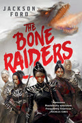 Cover Image for The Bone Raiders -- Jackson Ford, Paperback