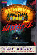 Cover Image for The Summer Fun Massacre -- Craig Dilouie, Paperback