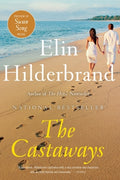 Cover Image for The Castaways -- Elin Hilderbrand, Paperback