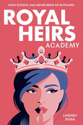 Cover Image for Royal Heirs Academy -- Lindsey Duga, Paperback