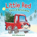 Cover Image for Little Red Saves Christmas -- Will Hillenbrand, Board Books