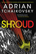 Cover Image for Shroud -- Adrian Tchaikovsky, Paperback