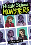 Cover Image for Middle School Monsters (a Graphic Novel) -- Robin Easter, Paperback