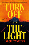 Cover Image for Turn Off the Light -- Jacquie Walters, Hardcover