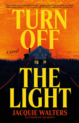 Cover Image for Turn Off the Light -- Jacquie Walters, Hardcover