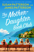 Cover Image for The Mother-Daughter Book Club -- Susan Patterson, Hardcover