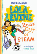 Cover Image for Lola Levine Runs Out of Steam -- Monica Brown, Paperback