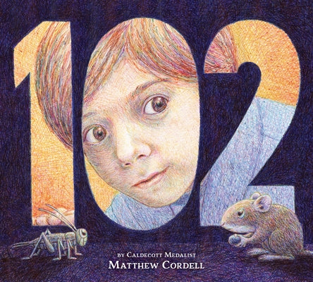 Cover Image for 102 -- Matthew Cordell, Hardcover