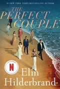 Cover Image for The Perfect Couple -- Elin Hilderbrand, Paperback