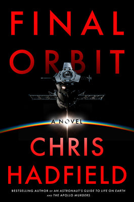 Cover Image for Final Orbit -- Chris Hadfield, Hardcover