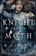 Cover Image for The Knight and the Moth -- Rachel Gillig, Hardcover