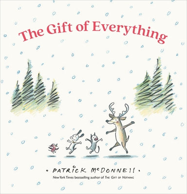 Cover Image for The Gift of Everything -- Patrick McDonnell, Hardcover