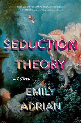 Cover Image for Seduction Theory -- Emily Adrian, Hardcover