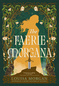 Cover Image for The Faerie Morgana -- Louisa Morgan, Paperback