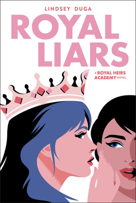 Cover Image for Royal Liars: Volume 2 -- Lindsey Duga, Hardcover
