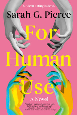 Cover Image for For Human Use -- Sarah G. Pierce, Paperback