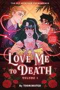 Cover Image for Love Me to Death: Volume One -- Toonimated, Paperback
