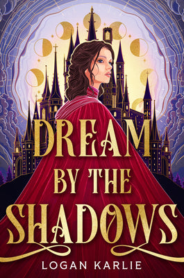 Cover Image for Dream by the Shadows (Standard Edition) -- Logan Karlie, Hardcover