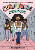 Cover Image for Curlfriends: New in Town (a Graphic Novel) -- Sharee Miller, Paperback
