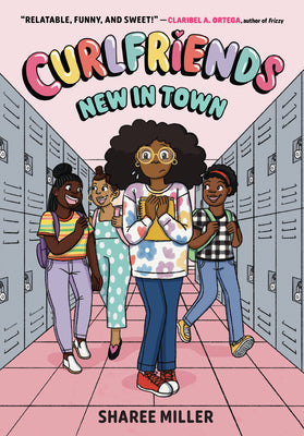 Cover Image for Curlfriends: New in Town (a Graphic Novel) -- Sharee Miller, Paperback