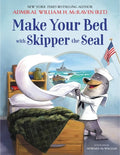 Cover Image for Make Your Bed with Skipper the Seal -- William H. McRaven, Hardcover