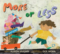 Cover Image for More or Less -- Alison Hughes, Hardcover