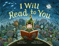 Cover Image for I Will Read to You: A Story about Books, Bedtime, and Monsters -- Gideon Sterer, Hardcover