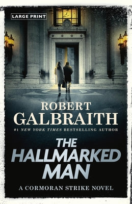 Cover Image for The Hallmarked Man: A Cormoran Strike Novel -- Robert Galbraith, Paperback