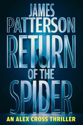 Cover Image for Return of the Spider: An Alex Cross Thriller -- James Patterson, Paperback