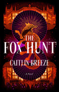 Cover Image for The Fox Hunt -- Caitlin Breeze, Paperback