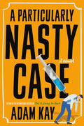 Cover Image for A Particularly Nasty Case -- Adam Kay, Hardcover