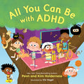 Cover Image for All You Can Be with ADHD -- Penn Holderness, Hardcover