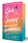 Cover Image for Our Secret Summer (Special Limited Edition) -- R. S. Grey, Paperback