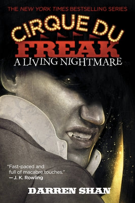 Cover Image for A Cirque Du Freak: A Living Nightmare -- Darren Shan, Paperback