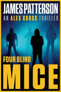Cover Image for Four Blind Mice -- James Patterson, Paperback