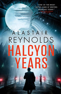 Cover Image for Halcyon Years -- Alastair Reynolds, Paperback