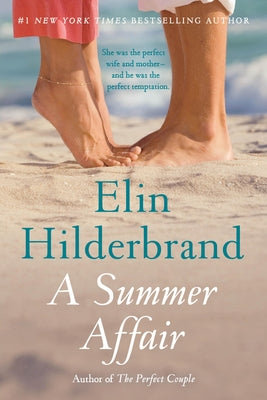 Cover Image for A Summer Affair -- Elin Hilderbrand, Paperback