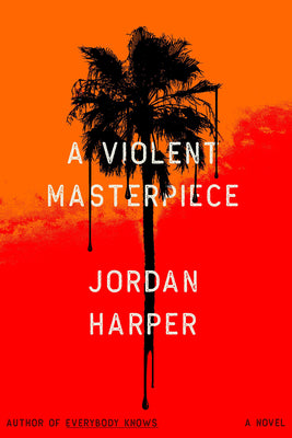 Cover Image for A Violent Masterpiece -- Jordan Harper, Paperback